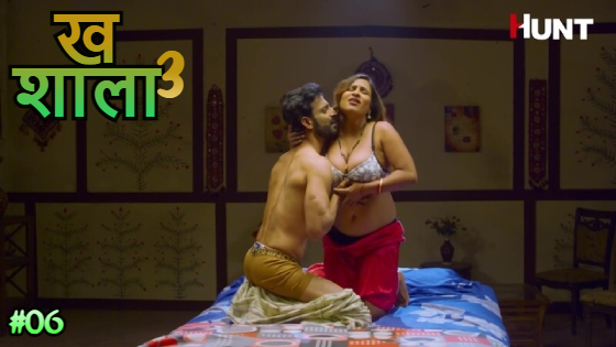 Khatshala – S01E06 – 2023 – Hindi Hot Web Series – HuntCinema