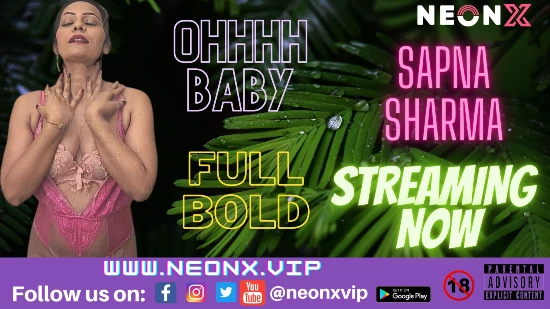 Ohhh Baby – 2022 – Hindi Hot Short Film – NeonX