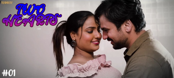 Two Hearts – S01E01 – 2023 – Hindi Hot Web Series – Woow