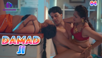 Damad Ji – S01E04 – 2023 – Hindi Hot Web Series – Besharams
