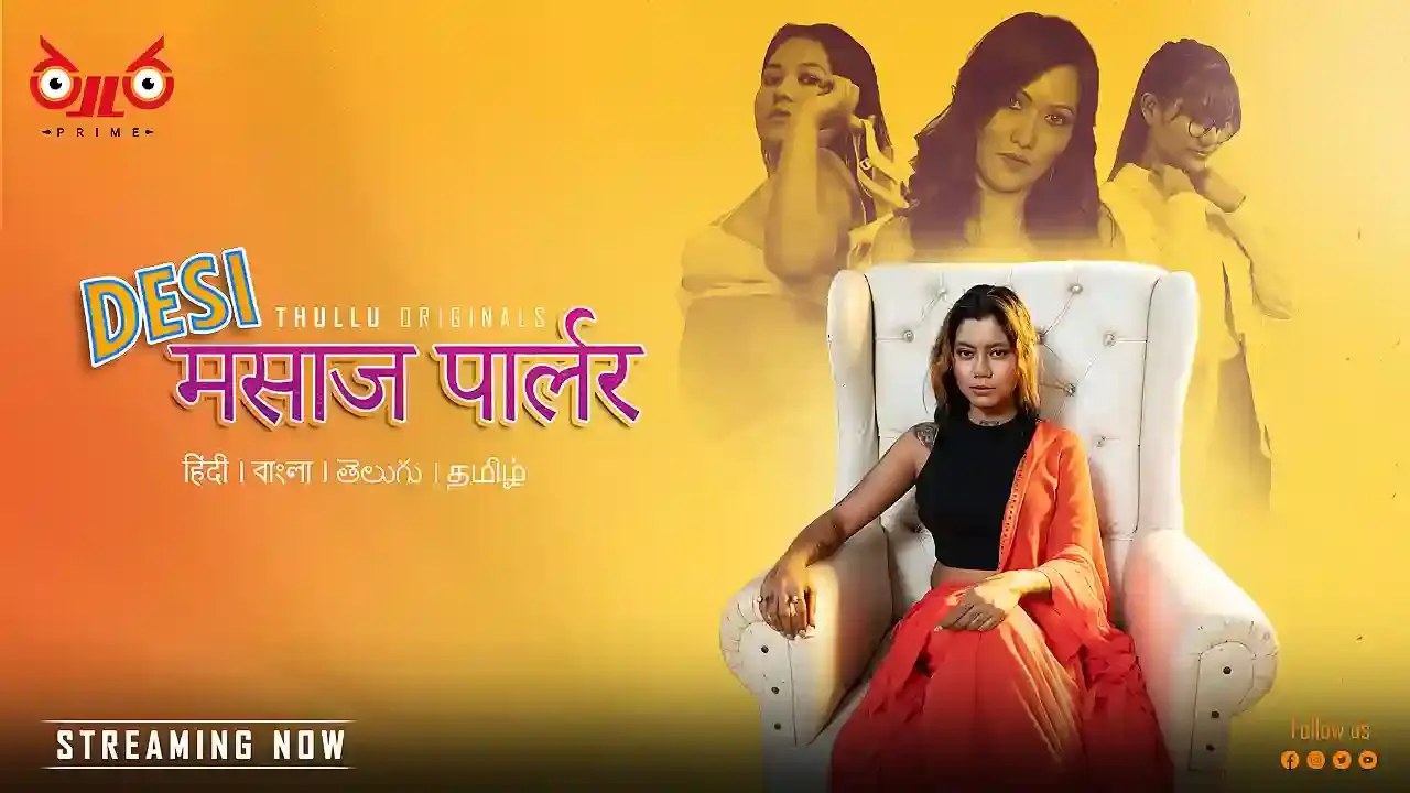Desi Massage Parlour – S01E01 – 2023 – Hindi Hot Web Series – Thullu