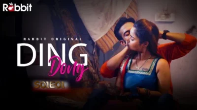 Ding Dong – S01E01 – 2022 – Hindi Hot Web Series – RabbitMovies