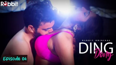 Ding Dong – S01E04 – 2022 – Hindi Hot Web Series – RabbitMovies