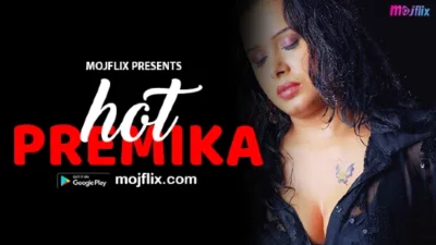 Hot Premika – S01E01 – 2022 – Hindi Hot Web Series – Mojflix