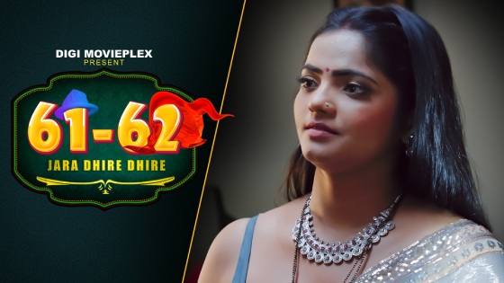 Jara Dhire Dhire – S01E02 – 2023 – Hindi Hot Web Series – DigiMoviesPlex