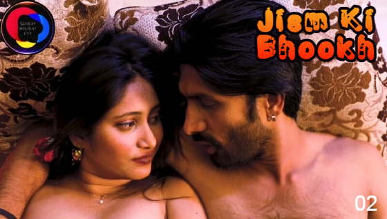 Jism Ki Bhookh -S01E02 – 2023 – Hindi Hot Web Series – SundayHoliday