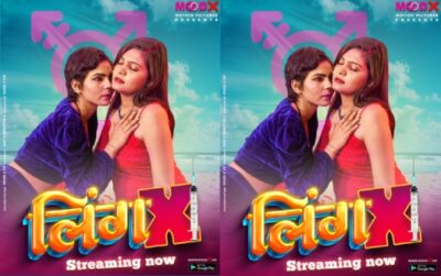Ling X – S01E01 – 2023 – Hindi Hot Web Series – MoodX