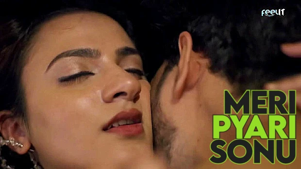 Meri Pyari Sonu – 2022 – Hindi Hot Short Film – FeelIt