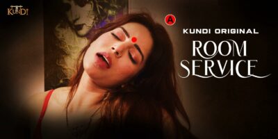 Room Service – S01E02 – 2023 – Hindi Hot Web Series – KundiApp
