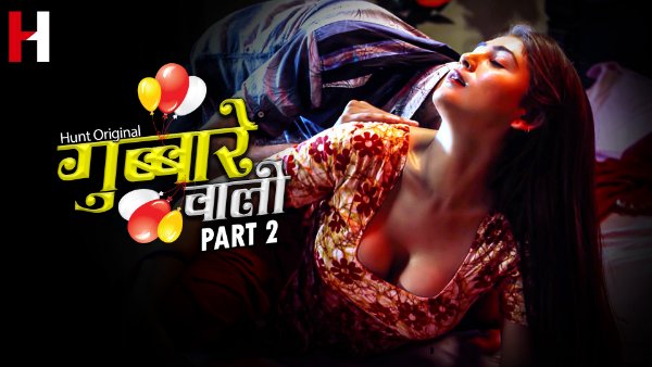 Gubare Wali – S01E04 – 2023 – Hindi Hot Web Series – HuntCinema