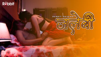 Jalebi – S01E03 – 2021 – Hindi Hot Web Series – RabbitMovie
