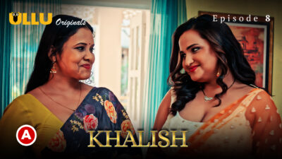 Khalish Part 3 – S01E02 – 2023 – Hindi Hot Web Series – Ullu