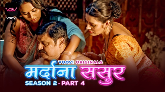 Mardana Sasur – S02E07 – 2023 – Hindi Hot Web Series – Voovi