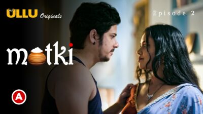 Matki – S01E02 – 2022 – Hindi Hot Web Series – Ullu