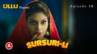 Sursuri-Li – S01E10 – 2022 – Hindi Hot Web Series – Ullu