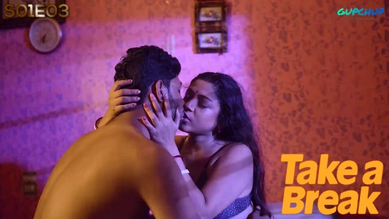 Take a Break – S01E03 – 2020 – Hindi Web Series – GupChup