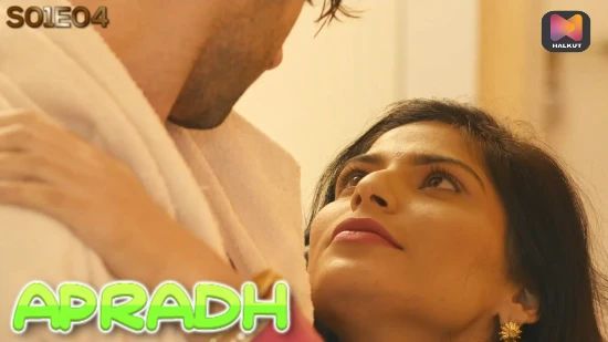Apradh – S01E04 – 2021 – Hindi Hot Web Series – HalKut