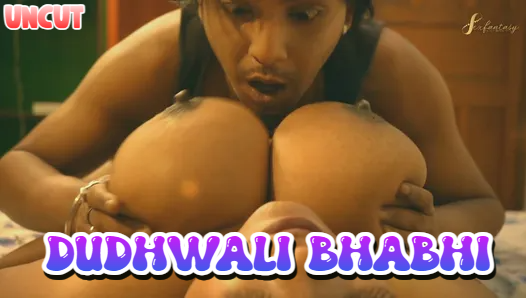 Dudhwali Bhabhi P02 – 2023 – UNCUT Hindi Short Film – SexFantasy