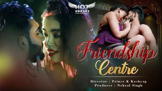 Friendship Center – 2021 – Hindi Short Films – Hotshots