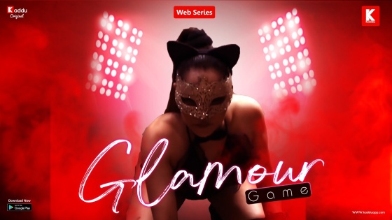 Glamour Game – S01E01 – 2023 – Hindi Hot Web Series – Kaddu