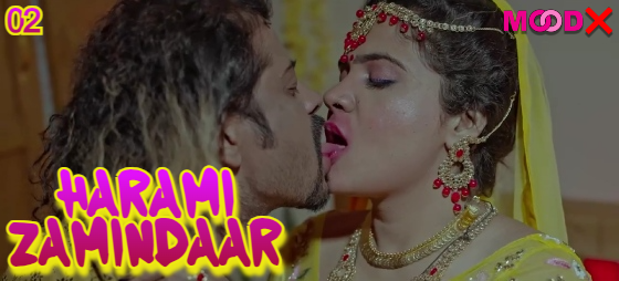 Harami Zamindaar – S01E02 – 2023 – Hindi Hot Web Series – MoodX