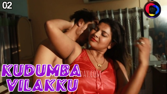 Kudumba Vilakku – S01E02 – 2023 – Hindi Hot Web Series – SundayHoliday