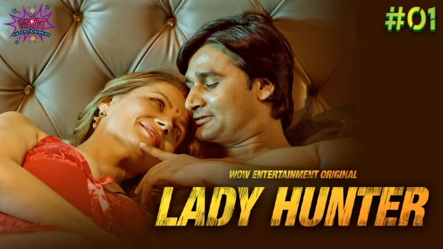 Lady Hunter – S01E01 – 2023 – Hindi Hot Web Series – WowEntertainment