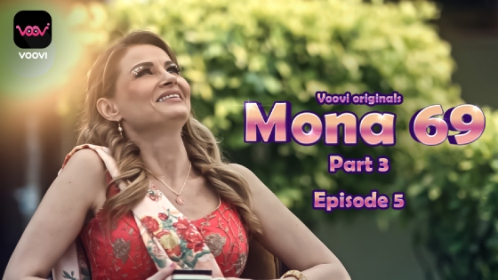 Mona 69 – S01E05 – 2023 – Hindi Hot Web Series – Voovi