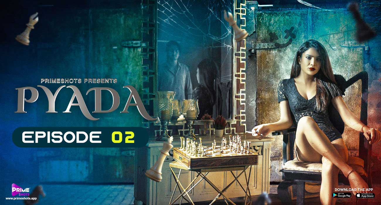 Pyada – S01E02 – 2022 – Hindi Hot Web Series – PrimeShots
