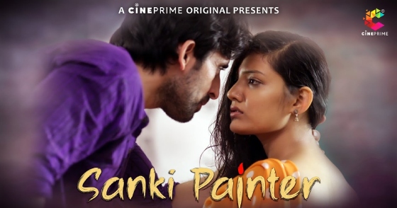Sanki Painter – S01E01 – 2023 – Hindi Hot Web Series – Cineprime