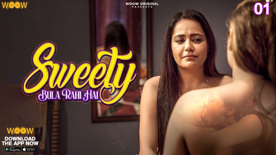 Sweety Bula Rahi Hai – S01E01 – 2023 – Hindi Hot Web Series – WoowChannel