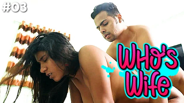 Whos Wife – S01E03 – 2021 – Hindi Hot Web Series – CLIFFMovies