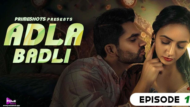 Adla Badli – S01E01 – 2023 – Hindi Web Series – PrimeShots