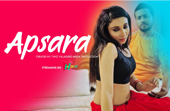 Apsara – 2022 – Hindi Short Film – HokYo