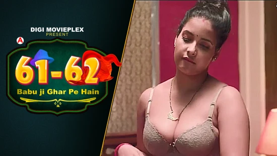 Babu Ji Ghar Pe Hain – S01E04 – 2022 – Hindi Hot Web Series – DigiMoviePlex