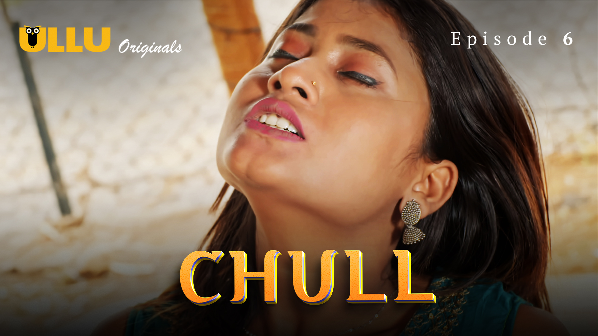 Chull Part 2 – S01E03 – 2023 – Hindi Hot Web Series – Ullu