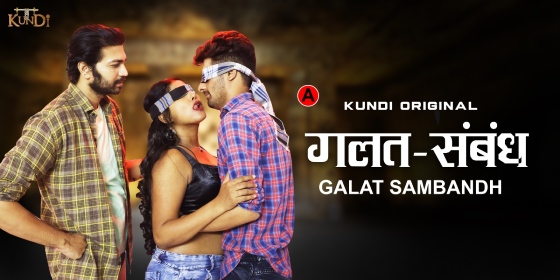 Galat Sambandh – S01E01 – 2023 – Hindi Hot Web Series – KundiApp