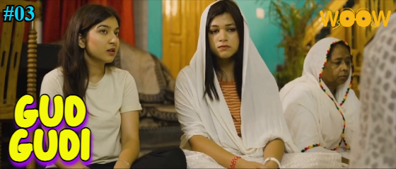 Gud Gudi – S01E03 – 2023 – Hindi Hot Web Series – WoowChannel