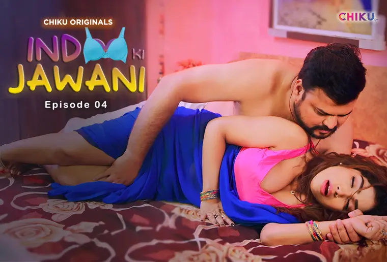 Indoo Ki Jawani – S01E04 – 2023 – Hindi Hot Web Series – ChikuApp
