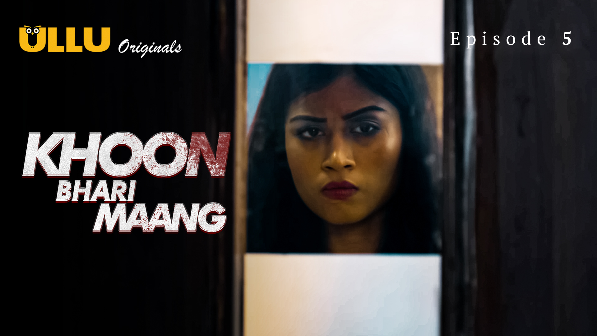 Khoon Bhari Maang Part-1 – S01E05 – 2022 – Hindi Hot Web Series – Ullu