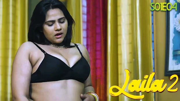 Laila – S02E04 – 2022 – Hindi Hot Web Series – Woow