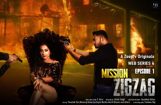 Mission Zigzag – 2021 – Hindi Hot Short Film – ZoopTv