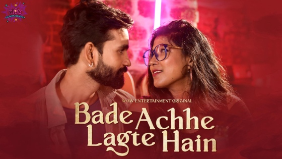 Bade Acche Lagte Hai – S01E01 – 2023 – Hindi Hot Web Series – WowEntertainment