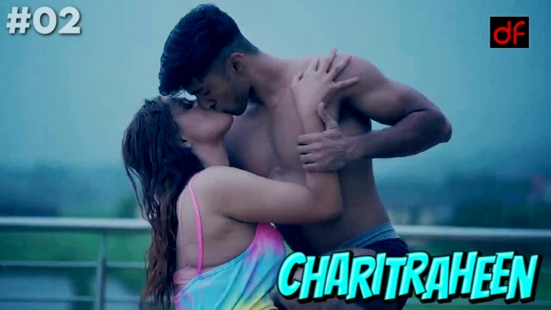 Charitraheen – S01E02- 2021 – Hindi Hot Web Series – DreamsFilms