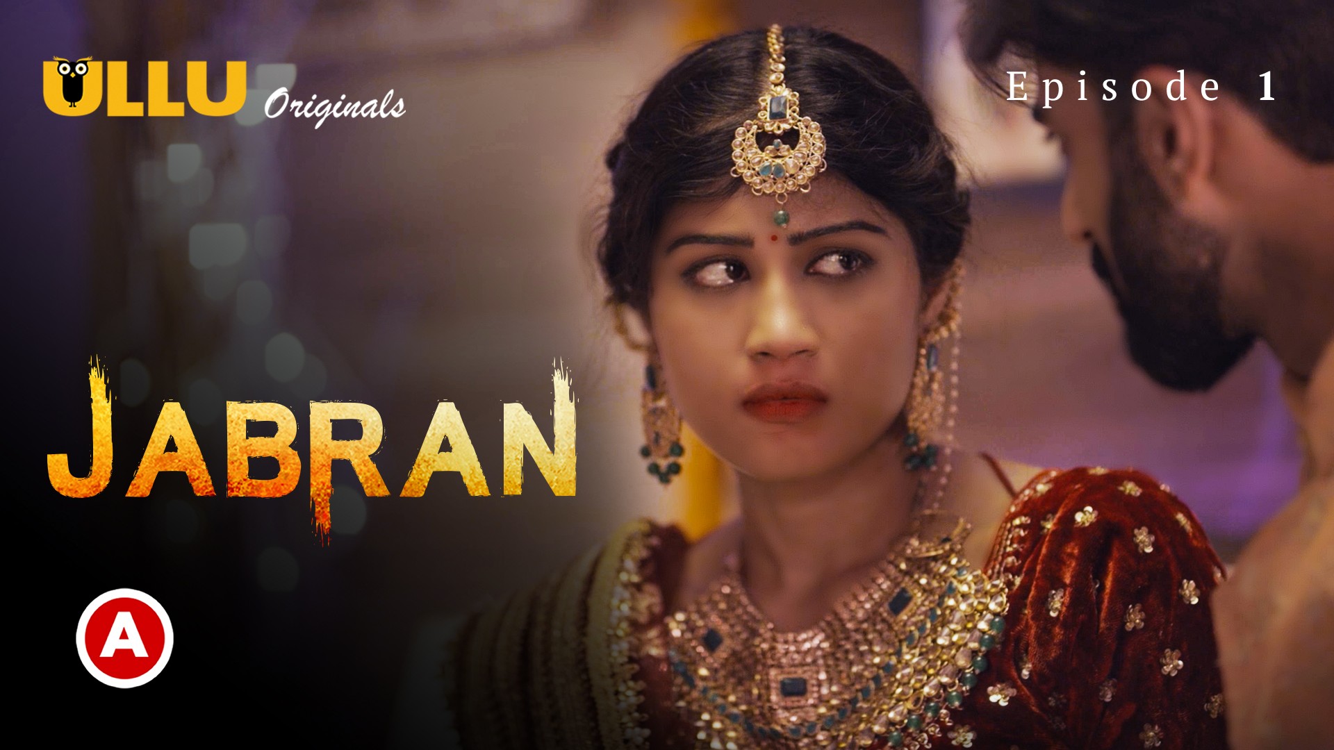 Jabran Part 1 – S01E01 – 2022 – Hindi Hot Web Series – Ullu