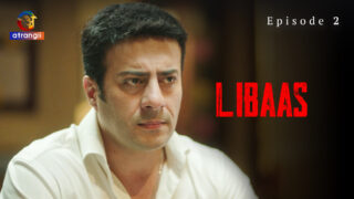 Libaas – S01E02 – 2023 – Hindi Hot Web Series –  Atrangii