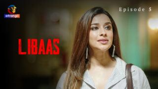 Libaas – S01E05 – 2023 – Hindi Hot Web Series –  Atrangii