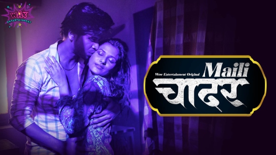 Maili Chader – S01E01 – 2023 – Hindi Hot Web Series – WowEntertainment