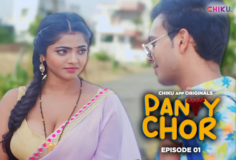 Panty Chor – S01E01 – 2023 – Hindi Hot Web Series – ChikuApp