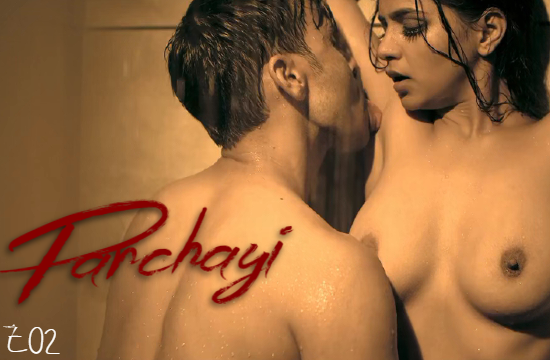 Parchayi – S01E02 – 2020 – Hindi Hot Web Series – Nuefliks